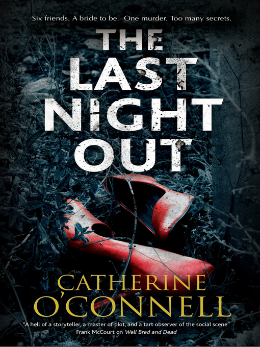 Title details for The Last Night Out by Catherine O'Connell - Available